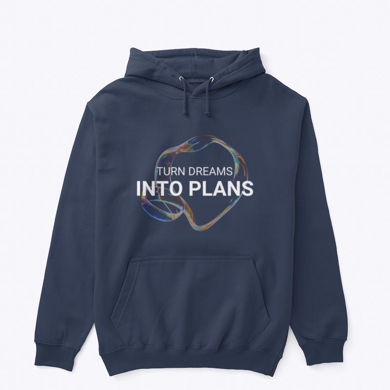 Turn Dreams Into Plans