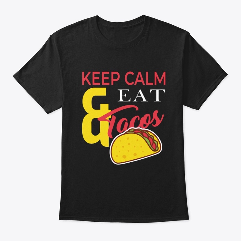 Keep calm and eat tacos -Funny quote
