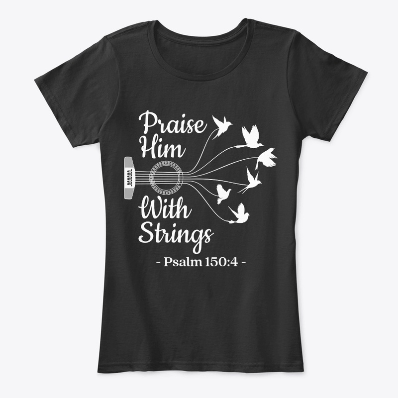 Guitar Lover Gift Praise With Strings
