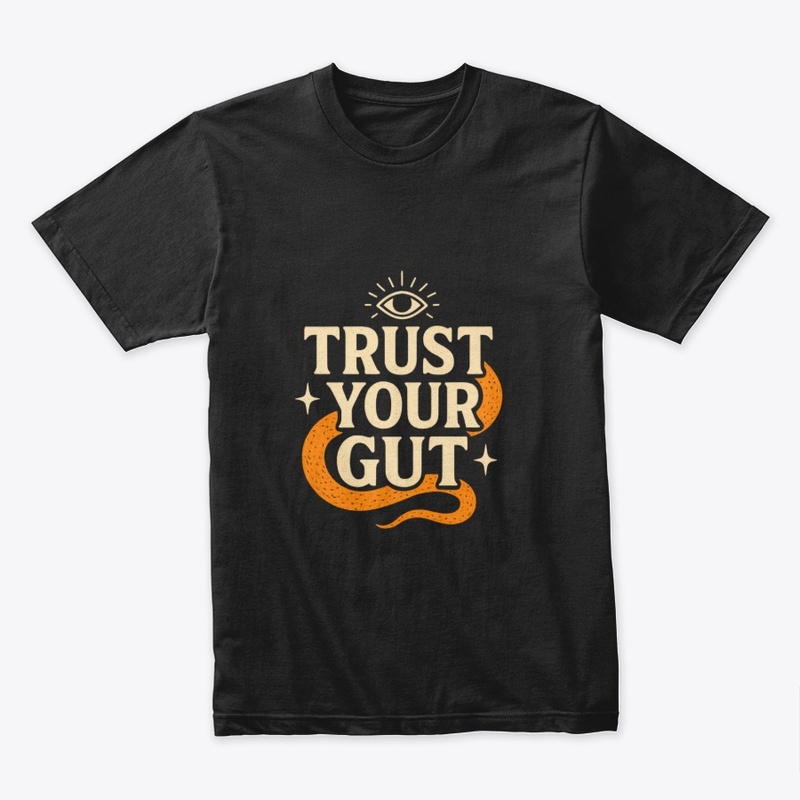 Trust Your GutIntuition Eye Motivational