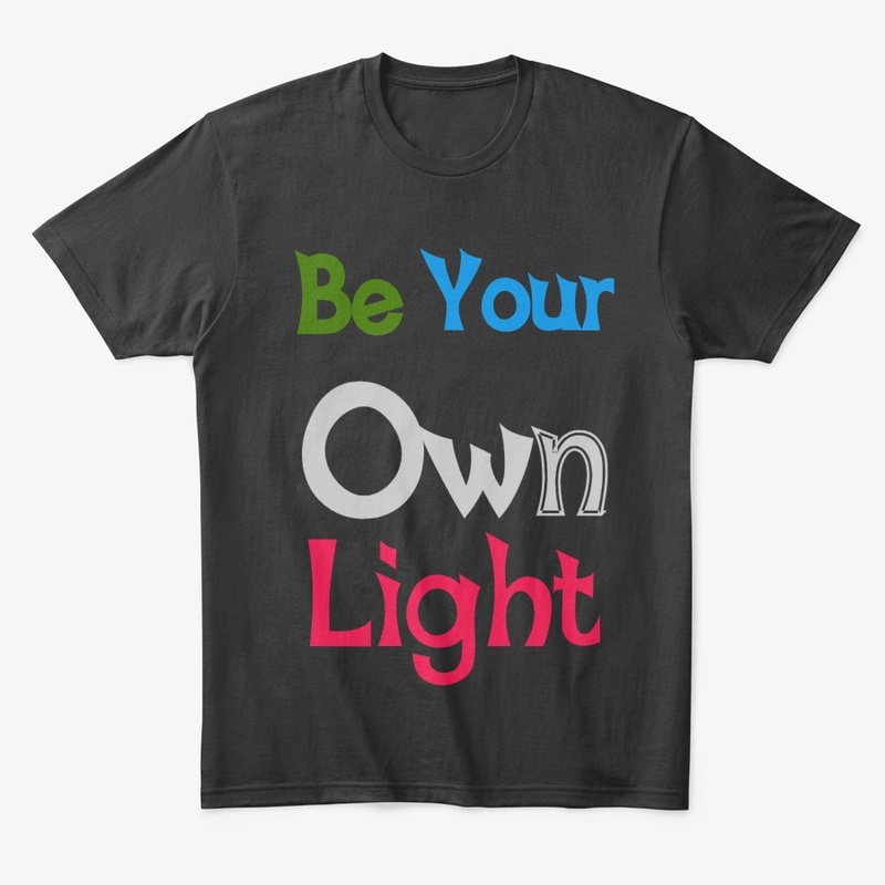 Be Your Own Light