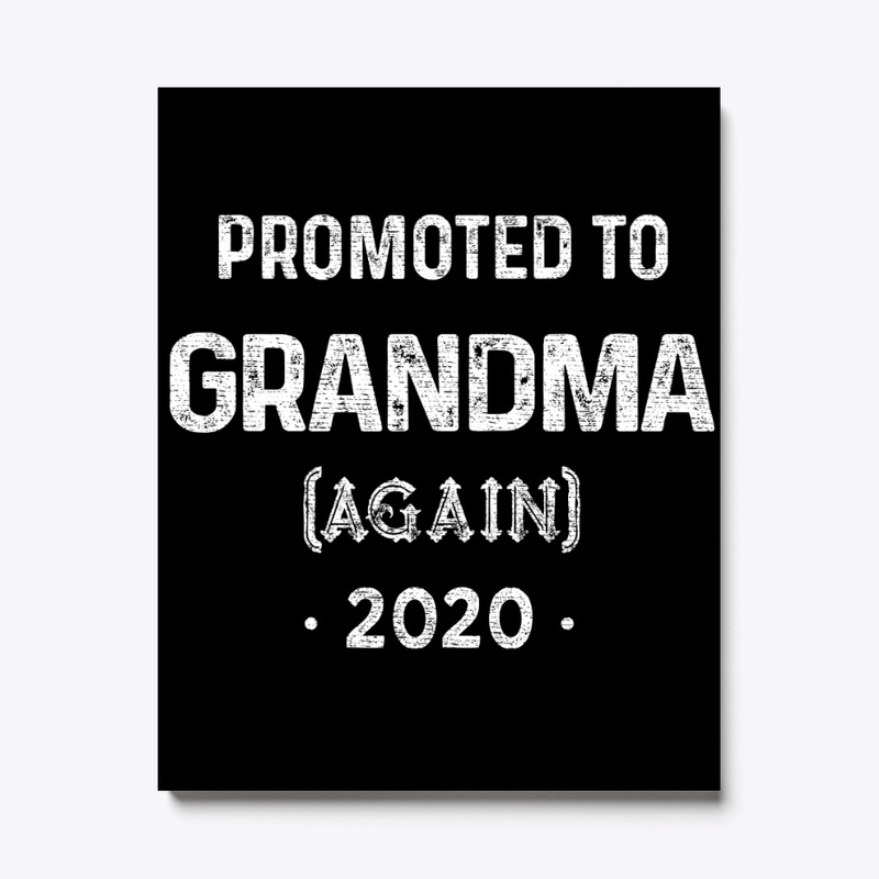 Promoted to Grandma Again 2020