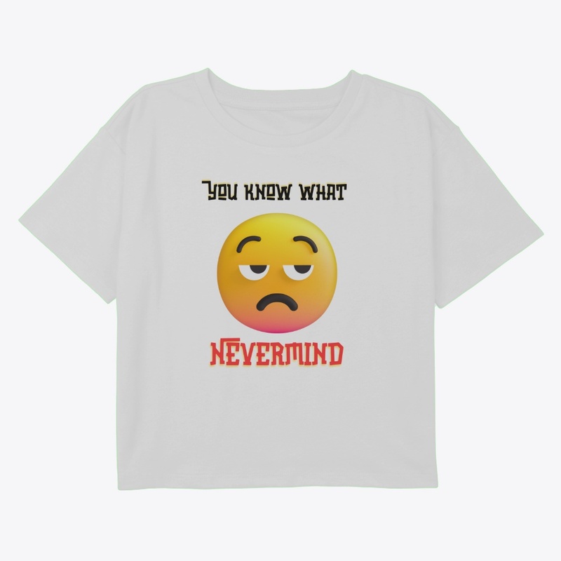 You know what Nevermind 