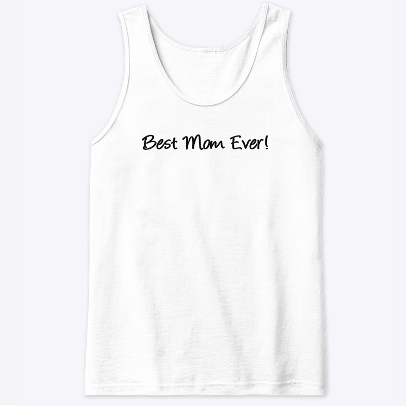 Best Mom Ever!