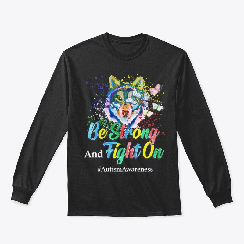 Autism Awareness Gift Be Strong Fight On