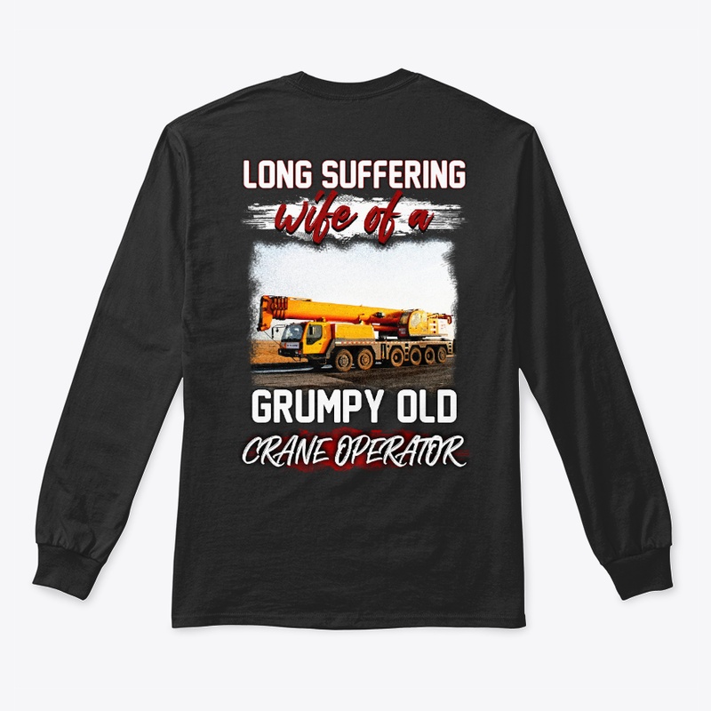 Crane Operator's Long Suffering Wife