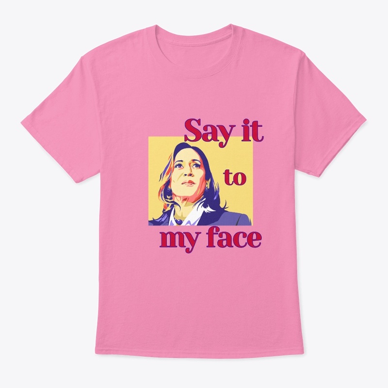 to my face