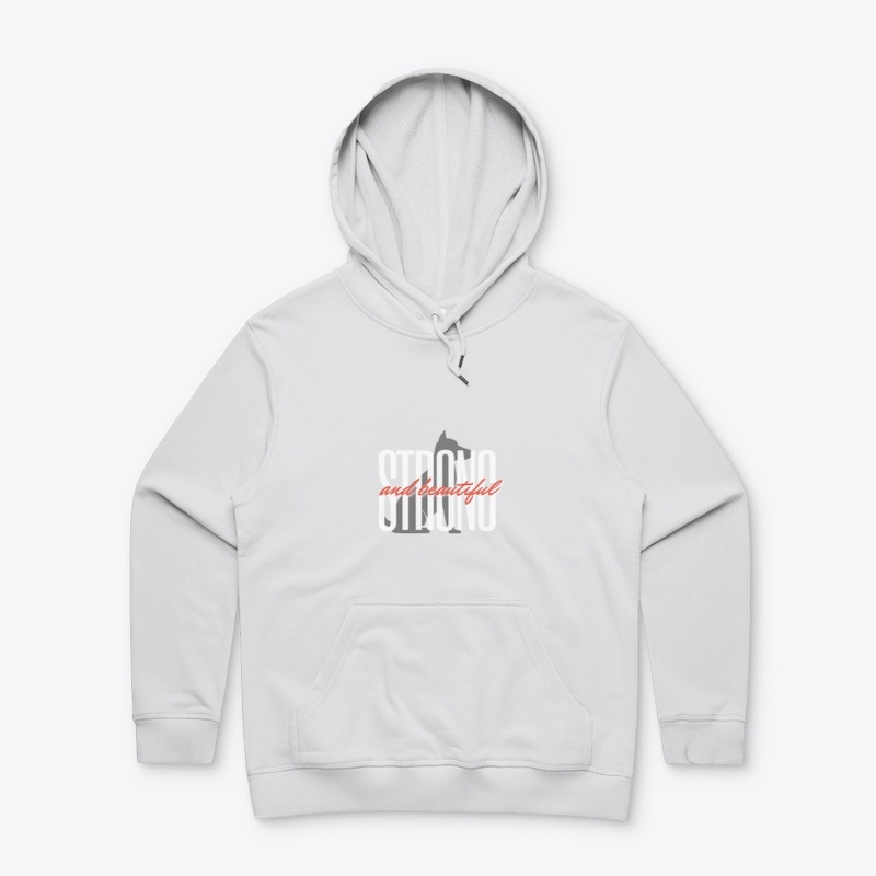 You Are Strong and Beautiful