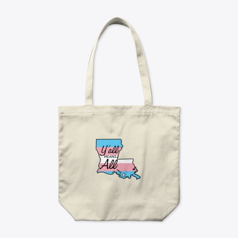 Y'all Means All TRANS Pride Tote