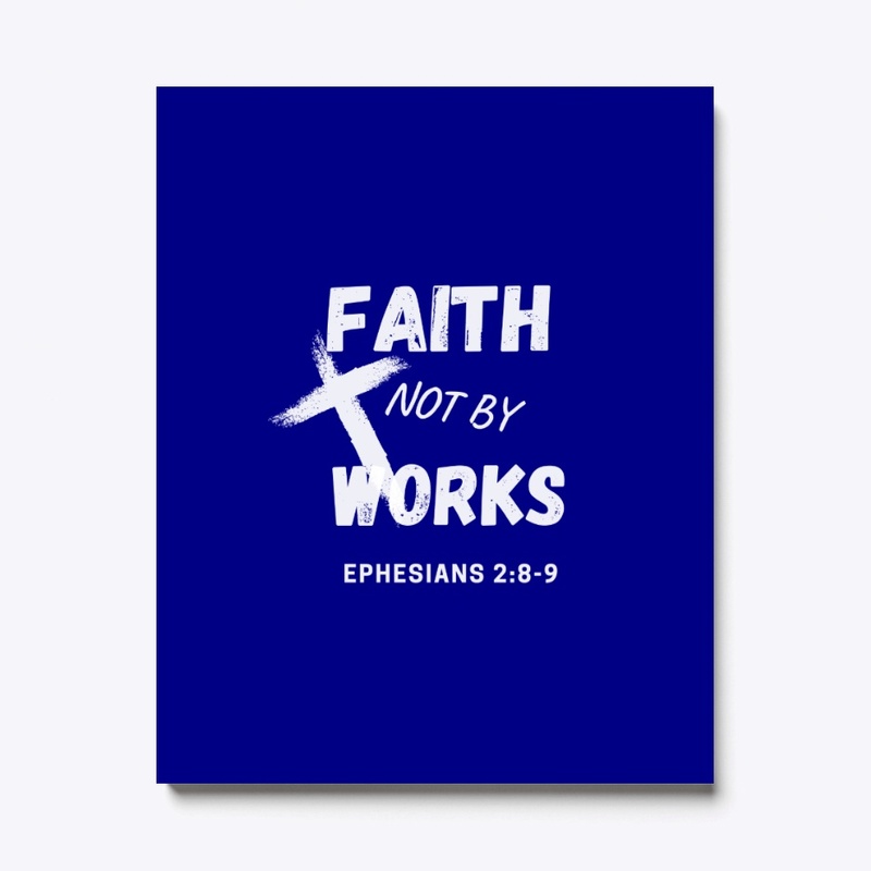 Faith not by Works