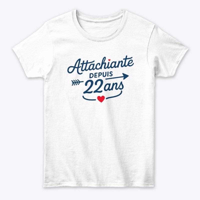 attachiante depuis 22 ans
