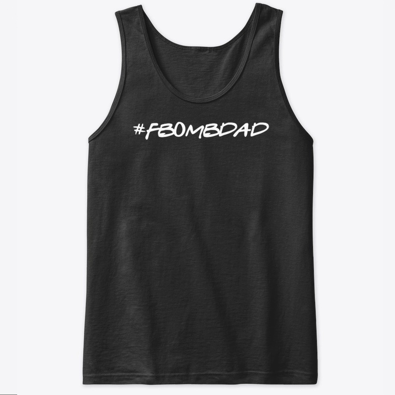 F- Bomb Dad- @AshleyFreckles