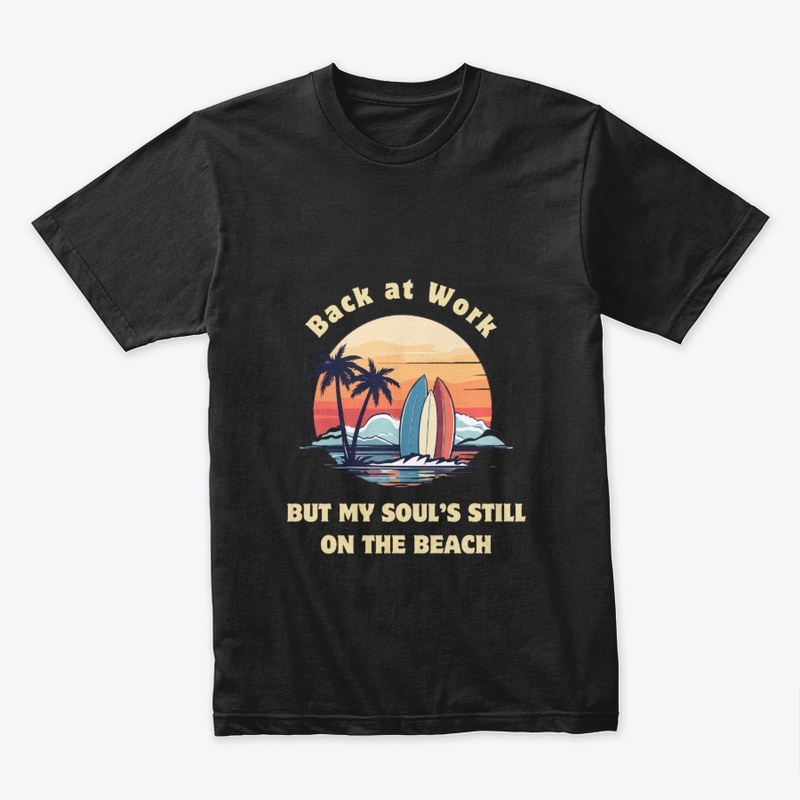 My Soul’s Still on the Beach