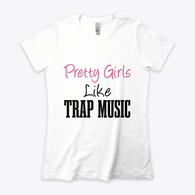 Pretty Girls Like Trap Music