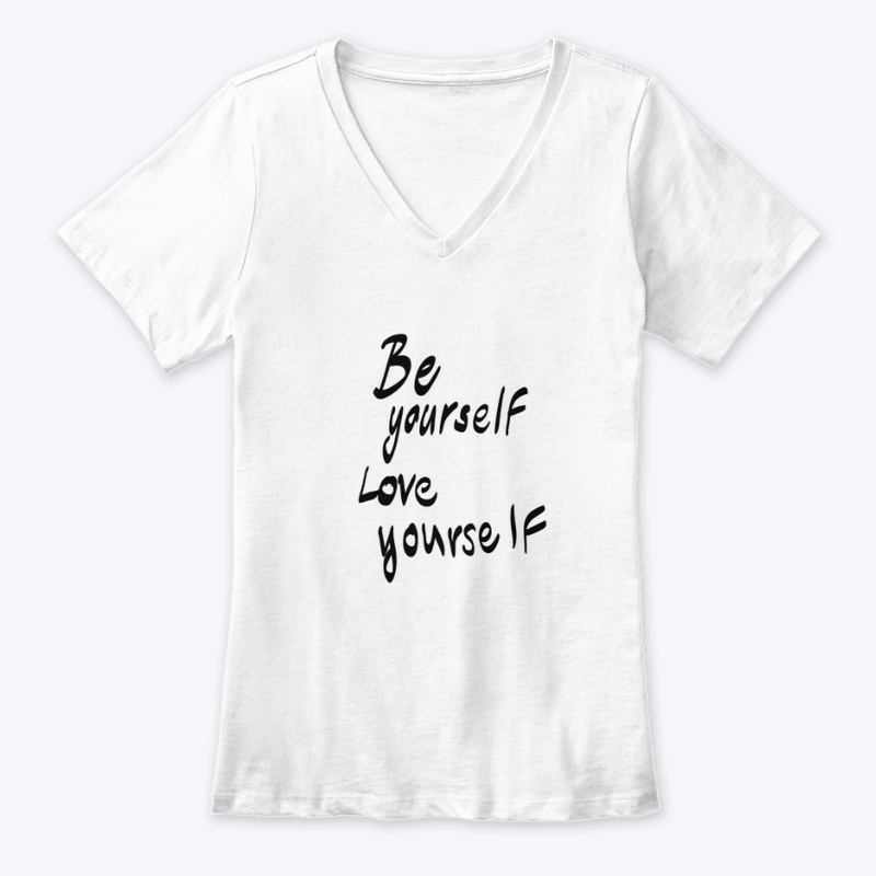 Be yourself love yourself