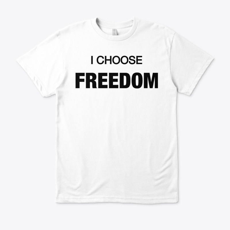 I Choose Freedom
