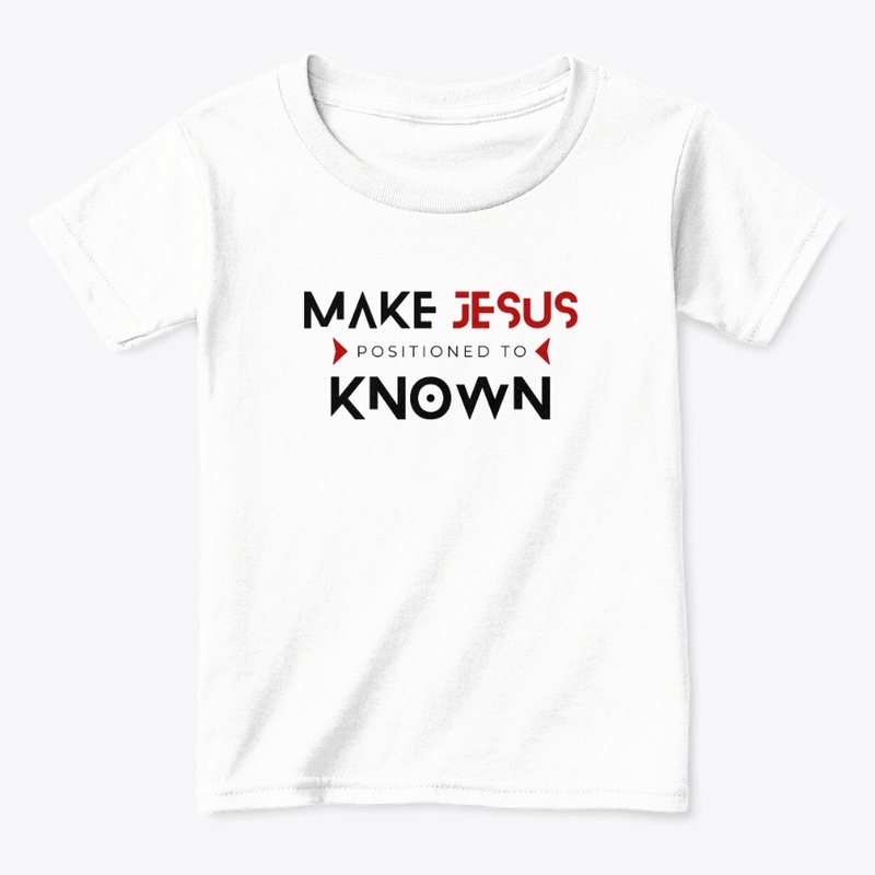 Positioned To Make Jesus Known - White