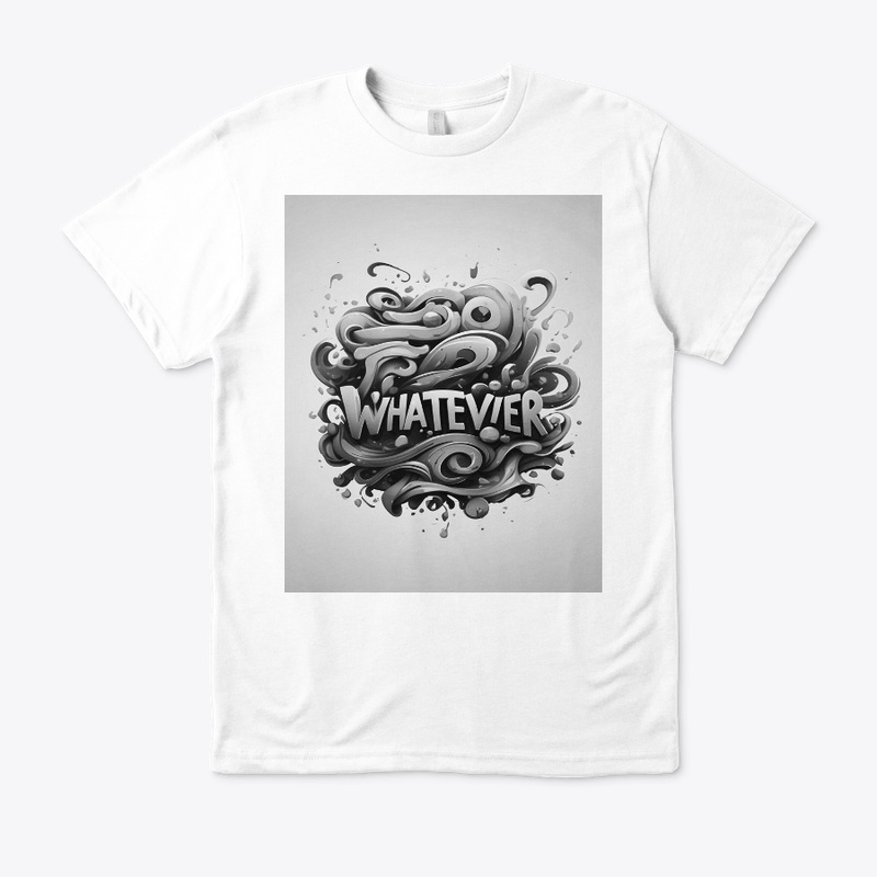 Whatever 