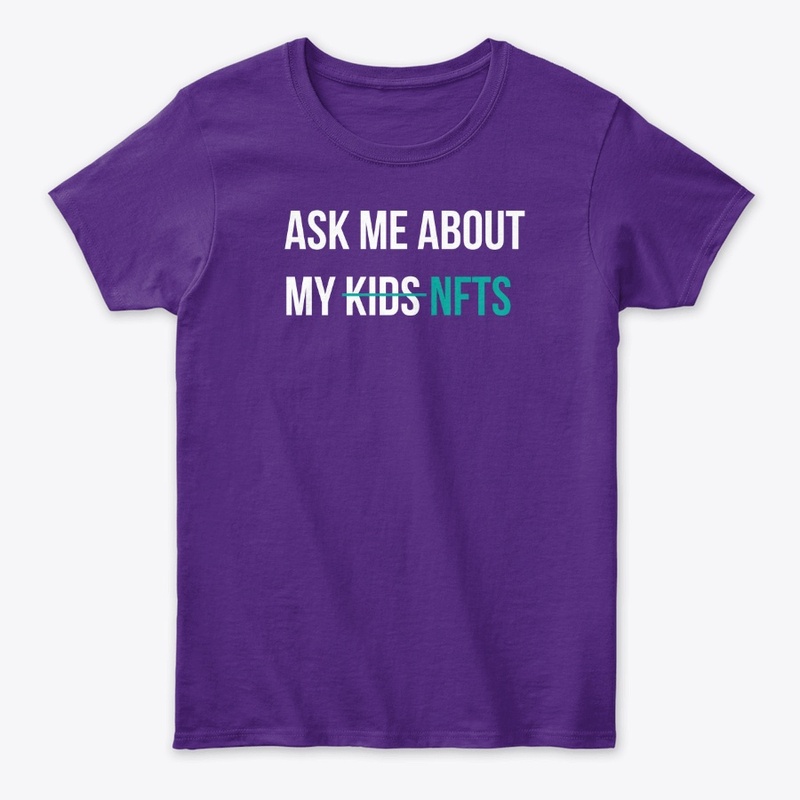 Ask Me About My Nfts