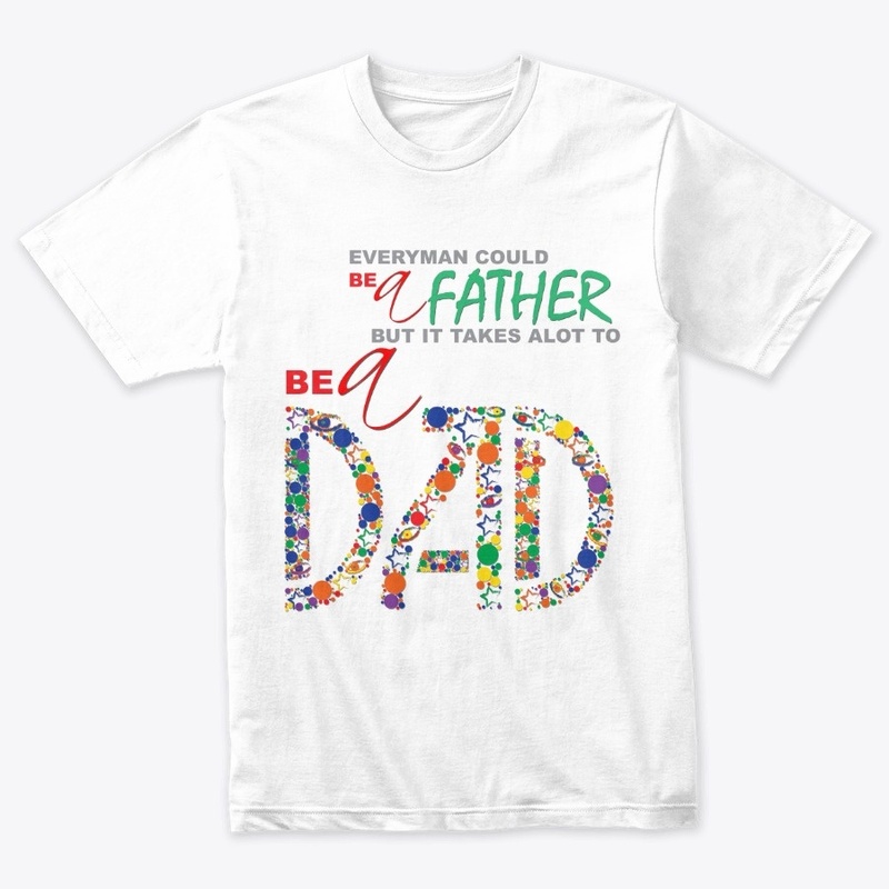 Be a Father - Be a Dad