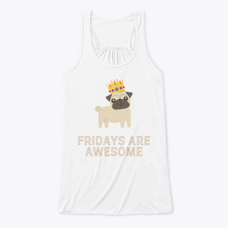Fridays are awesome pug shirt 
