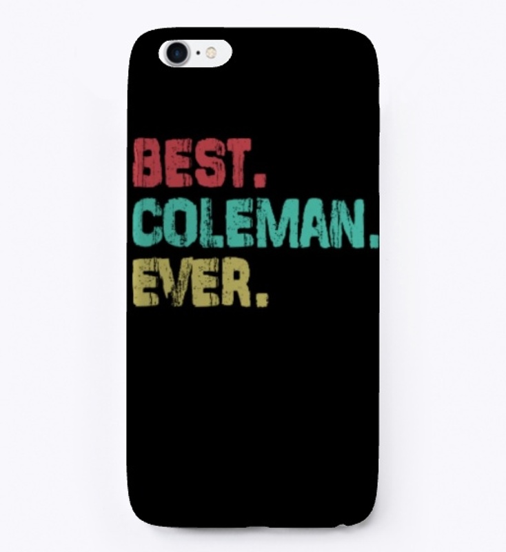 Best Coleman Ever, Family Name, Coleman