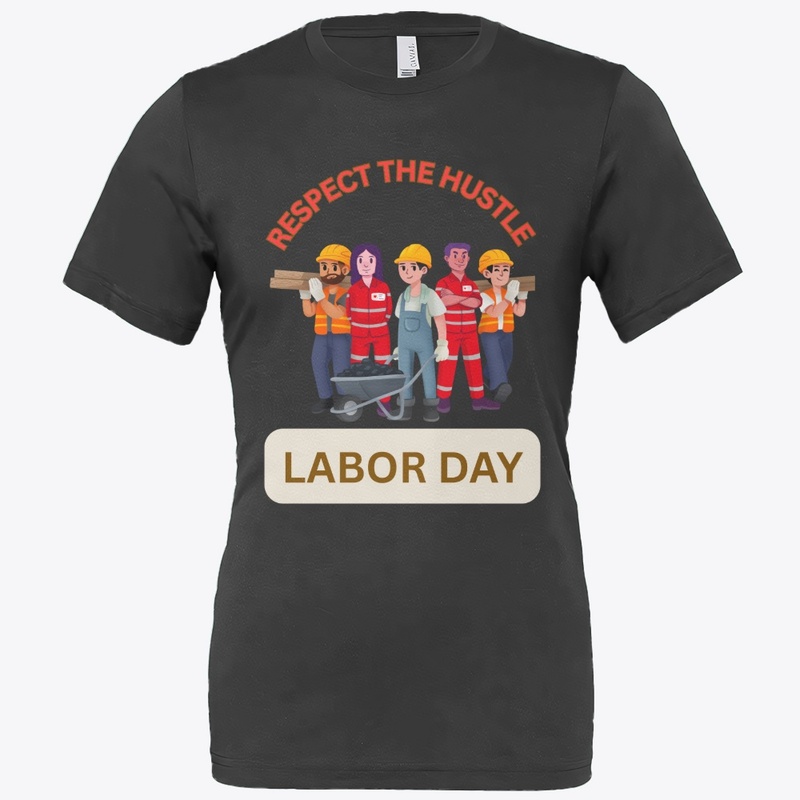 Respect the hustle.... Labor day