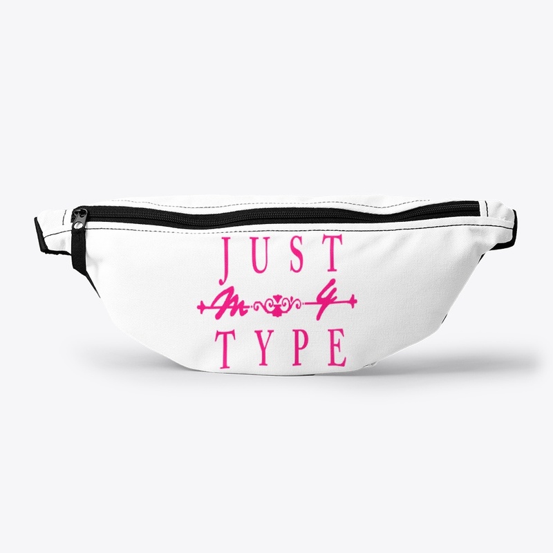 JUST MY TYPE