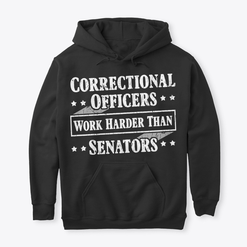 Correctional Officer Gift Work Harder