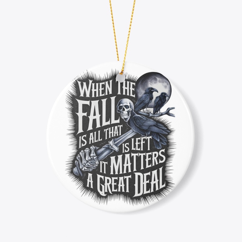 When the Fall Is All That Is Left
