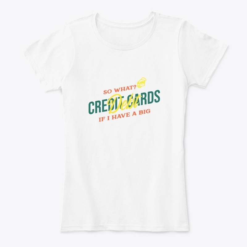 So what if I have a big credit card debt