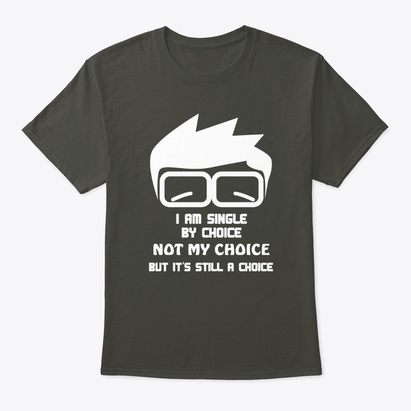 I am single by choice