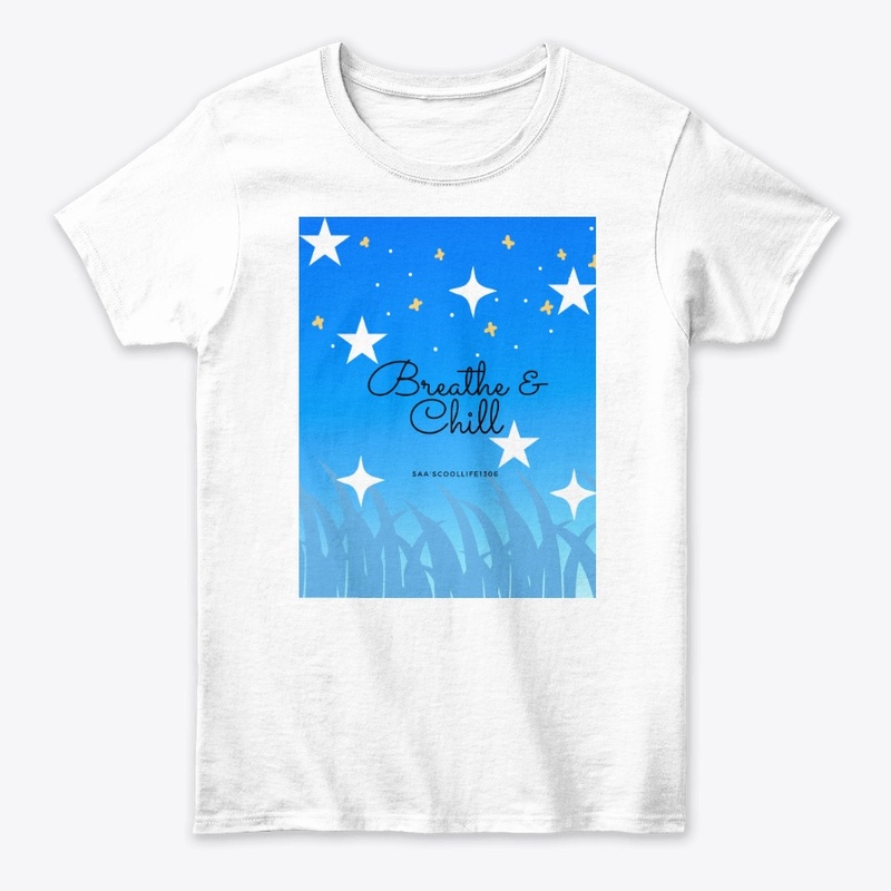Breathe & Chill merch