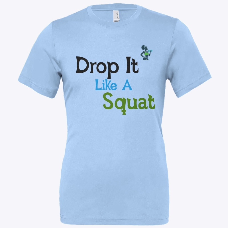 Drop It Like A Squat