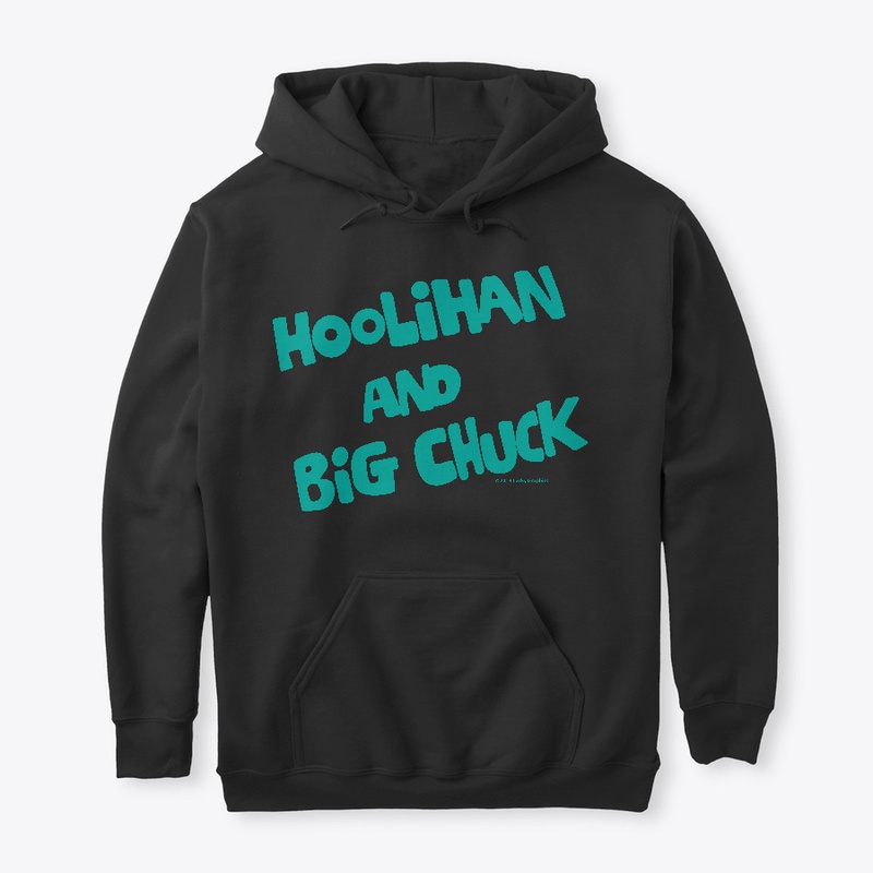 Official Hoolihan & Big Chuck Logo Shirt