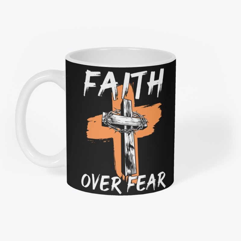 Faith Over Fear Christian Bold Cross
