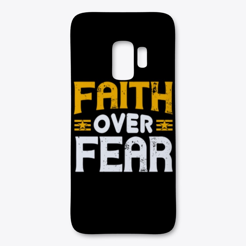 Faith Over Fear