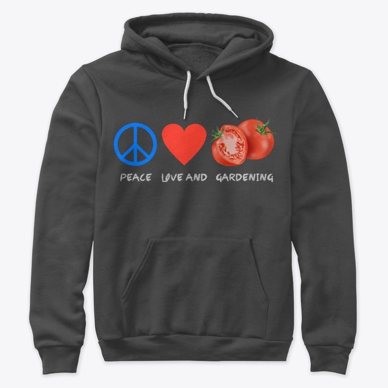 Peace Love and Gardening Tomatoes