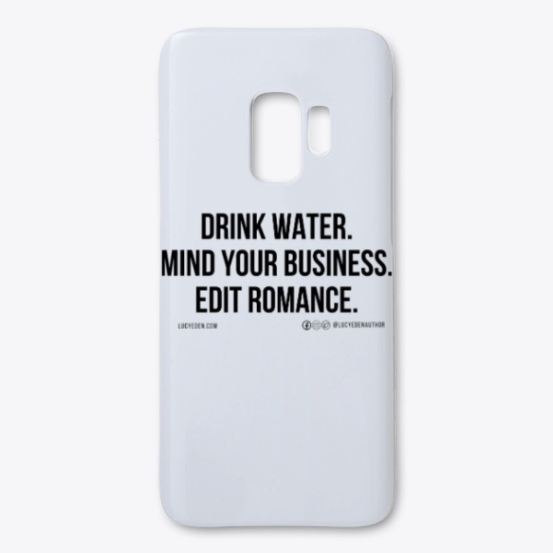 drink water. edit romance.
