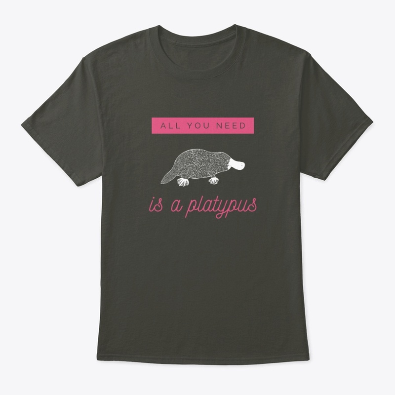 All You Need Is A Platypus - dark
