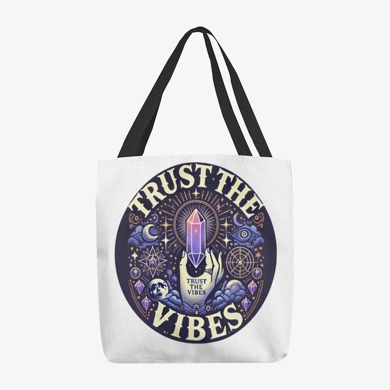 Trust The Vibes