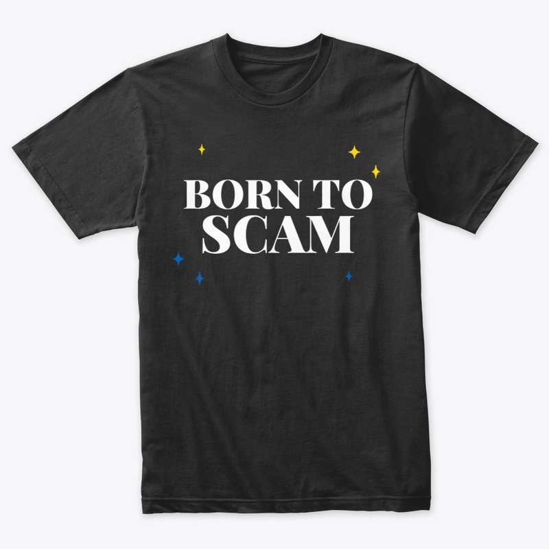 Born To Scam