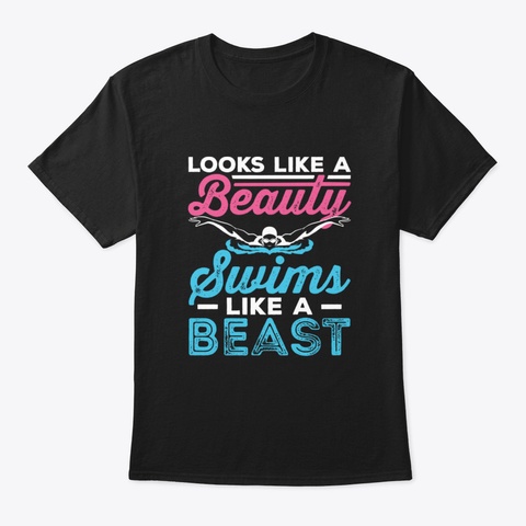 Swimming Shirt   Looks Like A Beauty Swi Black T-Shirt Front
