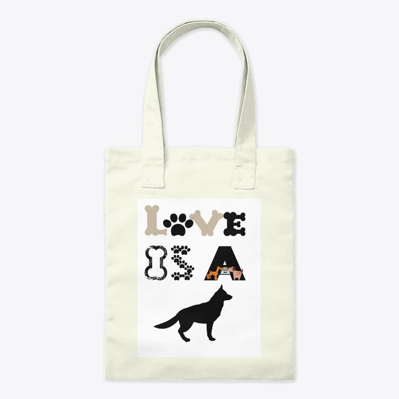 Love Is A...German Shepherd