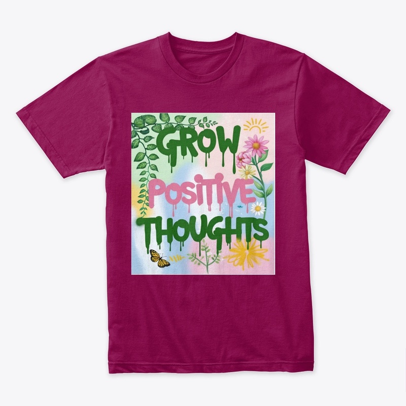 Grow Positive Thoughts  Graffiti Design