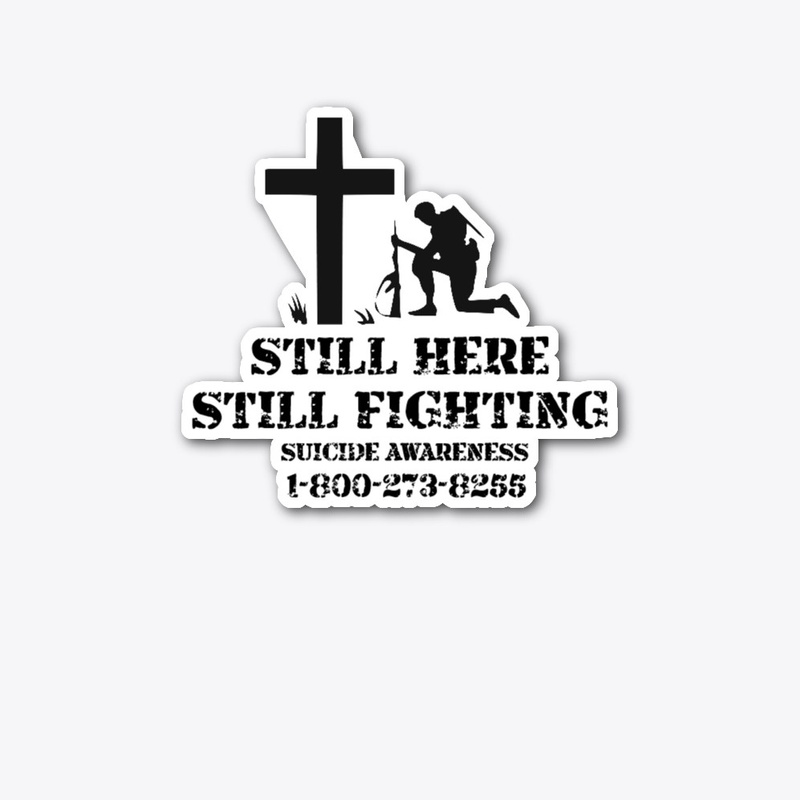 STILL HERE STILL FIGHTING