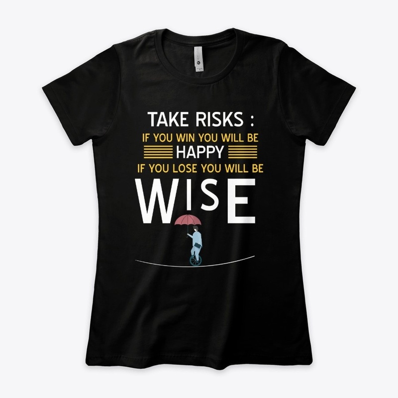 Take risks, don't regret!