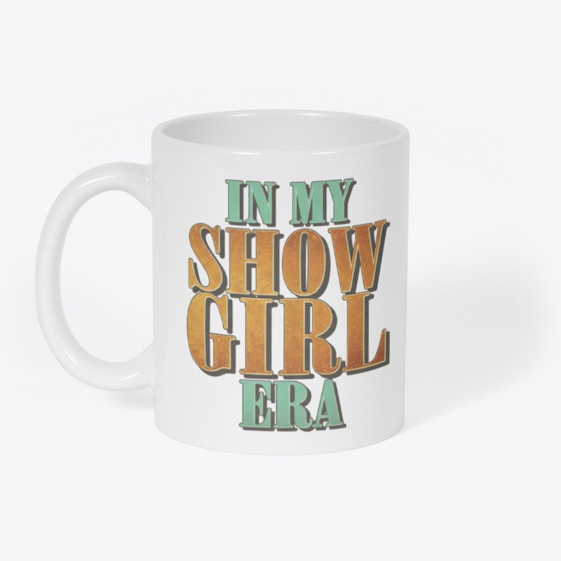 In My Showgirl Era Graphic Tee