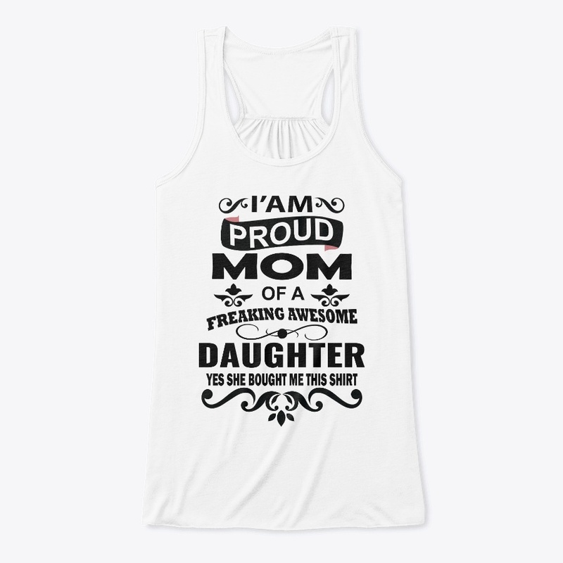 I'Am Proud Mom -T-Shirt