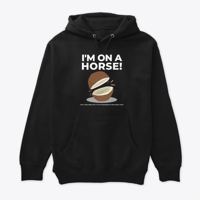 I'm on a Horse!